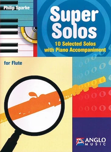 Super Solos for Flute - 10 Selected Solos with Piano Accompaniment