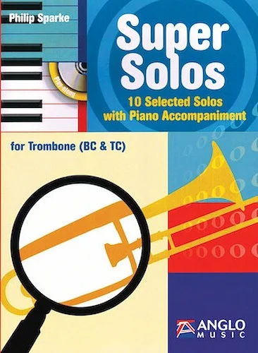 Super Solos for Trombone - 10 Selected Solos with Piano Accompaniment