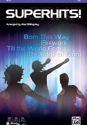 Superhits!: Featuring: Born This Way / Firework / Till the World Ends / The Edge of Glory