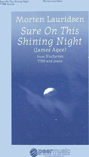 Sure on This Shining Night - (Nocturnes, No. 3)