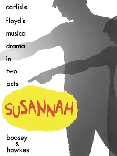 Susannah - A Musical Drama in Two Acts