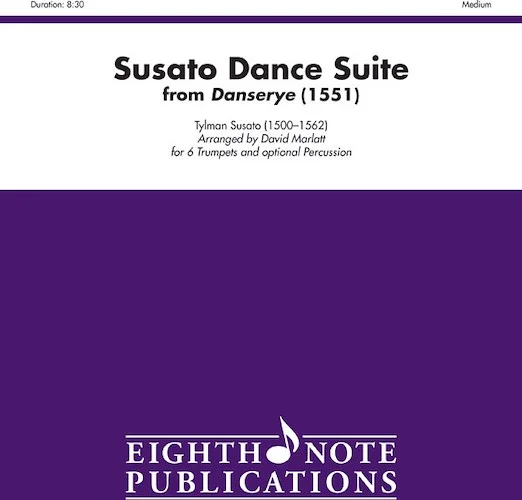 Susato Dance Suite from <i>Danserye</i>