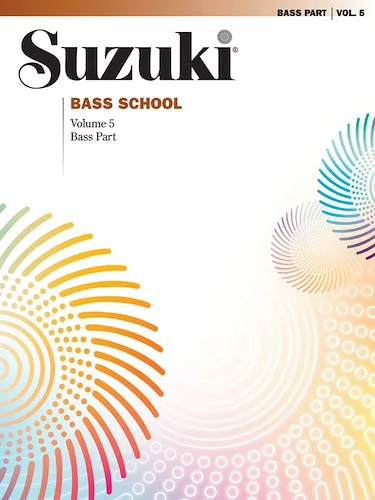 Suzuki Bass School, Volume 5: International Edition
