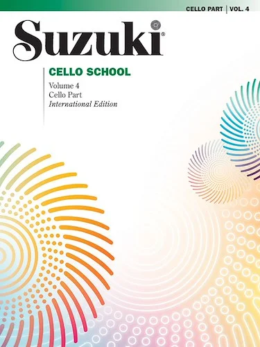 Suzuki Cello School, Volume 4: International Edition