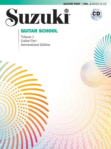 Suzuki Guitar School Guitar Part & CD, Volume 1: International Edition