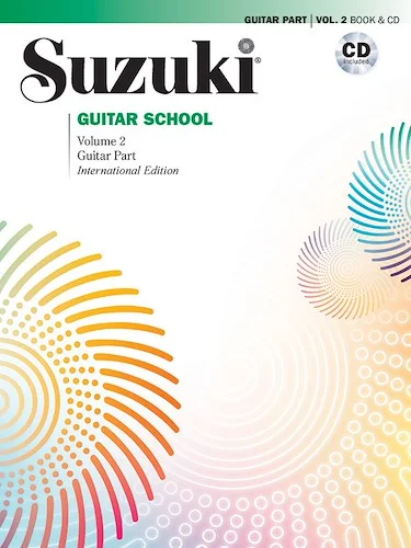 Suzuki Guitar School Guitar Part & CD, Volume 2: International Edition