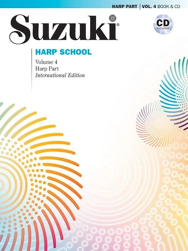 Suzuki Harp School Harp Part & CD, Volume 4: International Edition