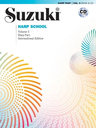 Suzuki Harp School Harp Part & CD, Volume 5: International Edition