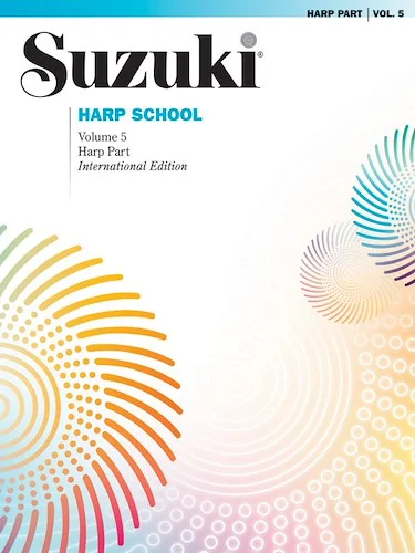 Suzuki Harp School Harp Part, Volume 5: International Edition