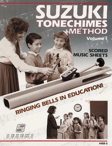 Suzuki HBB-S1 Tone Chime Music Scores. Volume 1