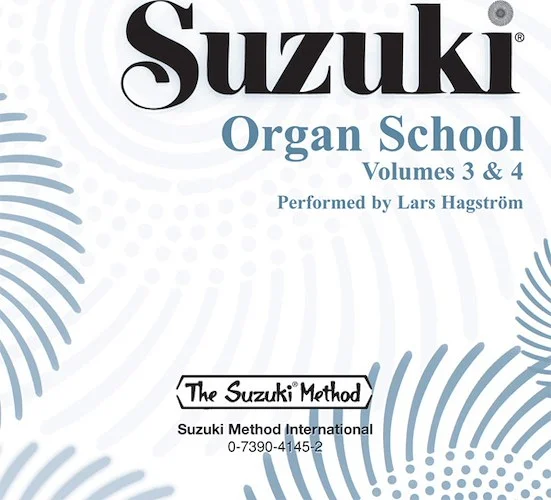 Suzuki Organ School CD, Volumes 3 & 4