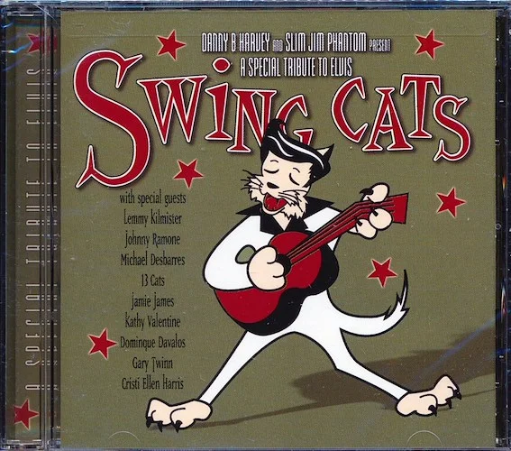 Swing Cats - Danny B Harvey And Slim Jim Phantom Present A Special Tribute To Elvis (marked/ltd stock)