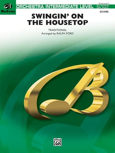 Swingin' on the Housetop