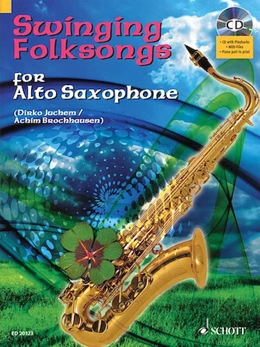 Swinging Folksongs Play-along For Alto Saxophone Bk/cd With Piano Parts To Print