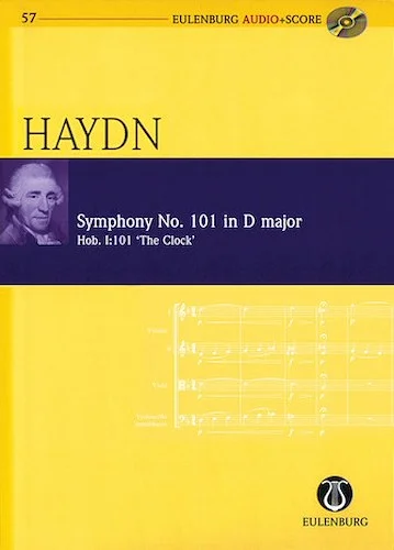 Symphony No. 101 in D Major Hob. I:101 "The Clock" - Eulenburg Audio+Score Series, Vol. 57