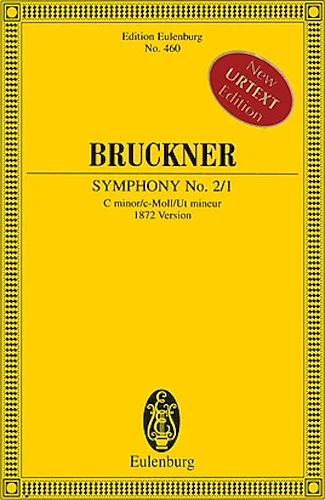 Symphony No. 2 in C Minor (1872) - Edition Eulenburg No. 460