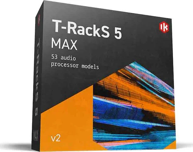 T-RackS 5 MAX v2 (Download)<br>Massive collection of 53 high-end mixing and mastering plug-ins