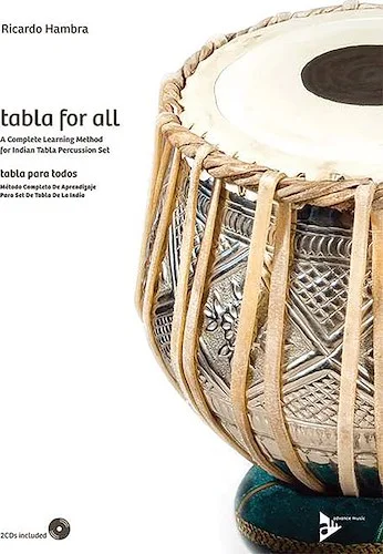 Tabla for All: A Complete Learning Method for Indian Tabla Percussion Set
