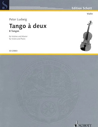 Tango a Deux - Eight Tangos
