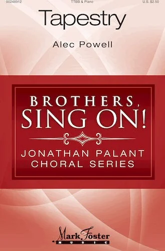Tapestry - Brothers, Sing On! - Jonathan Palant Choral Series