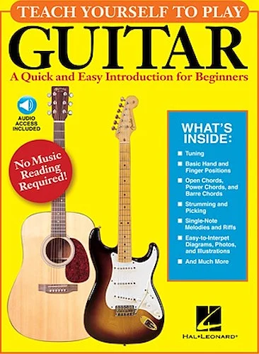 Teach Yourself to Play Guitar - A Quick and Easy Introduction for Beginners