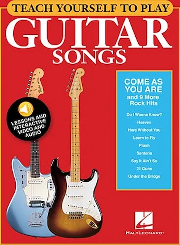 Teach Yourself to Play Guitar Songs: "Come As You Are" & 9 More Rock Hits