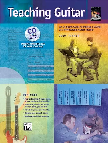 Teaching Guitar: An In-Depth Guide to Making a Living As a Professional Guitar Teacher