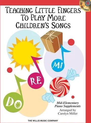 Teaching Little Fingers to Play More Children's Songs