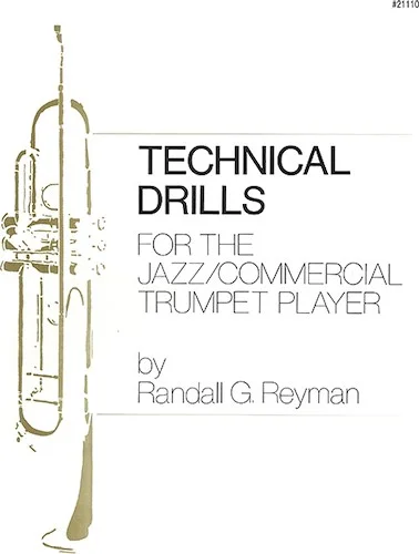 Technical Drills For The Jazz/Commercial Trumpet Player
