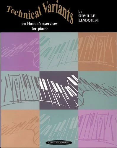 Technical Variants on Hanon's Exercises for Piano