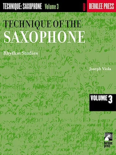 Technique of the Saxophone - Volume 3 - Rhythm Studies