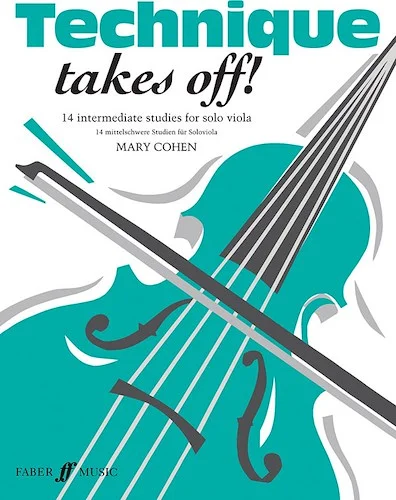 Technique Takes Off! for Viola