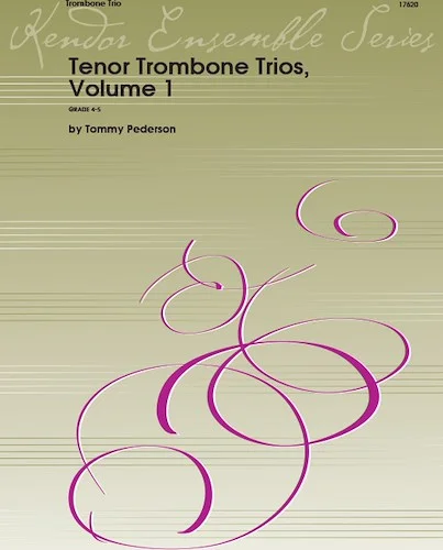 Tenor Trombone Trios, Volume 1