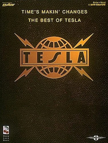 Tesla - Time's Makin' Changes