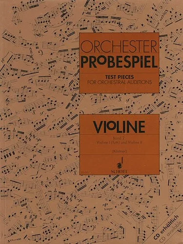 Test Pieces for Orchestral Auditions - Violin Volume 2 - Excerpts from the Operatic and Concert Repertoire