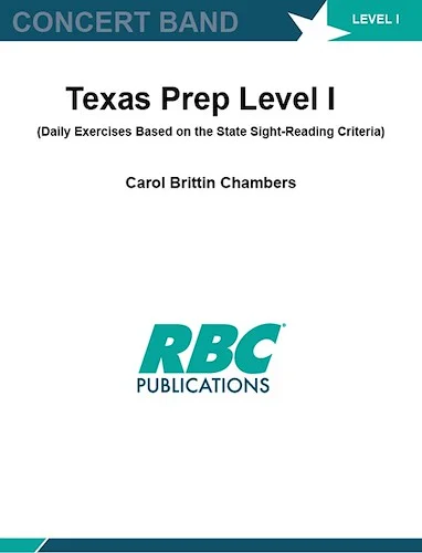 Texas Prep Level I - Chambers Full Score - (Daily Exercises Based on the State Sight-Reading Criteria)