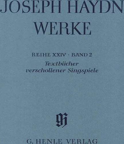 TextbUcher Verschollener Singspiele - Haydn Complete Edition, Series XXIV, Vol. 2