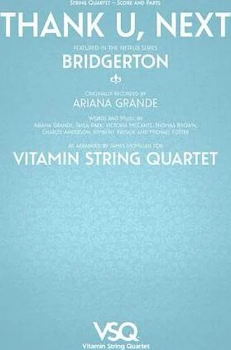 Thank U, Next - featured in the Netflix Series Bridgerton - for String Quartet