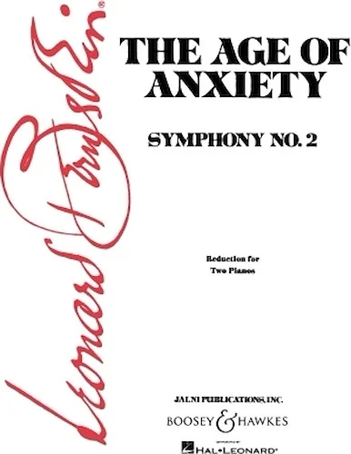 The Age of Anxiety - Symphony No. 2