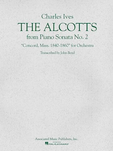 The Alcotts (from Piano Sonata No. 2, Third Movement)