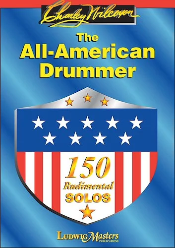 The All American Drummer<br>150 Rudimental Solos