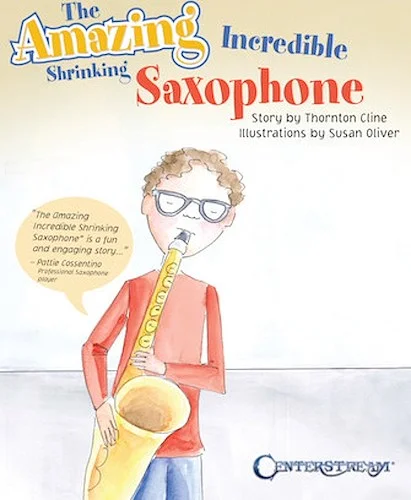 The Amazing Incredible Shrinking Saxophone