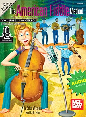 The American Fiddle Method, Volume 1 - Cello<br>Beginning Tunes and Techniques