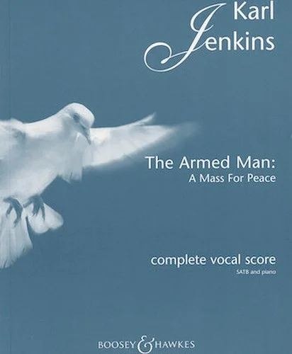 The Armed Man - A Mass for Peace