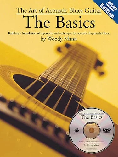 The Art of Acoustic Blues Guitar - The Basics