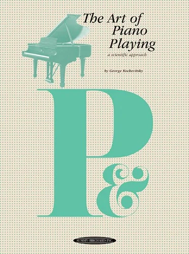 The Art of Piano Playing: A Scientific Approach