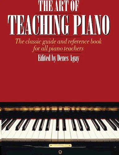 The Art of Teaching Piano