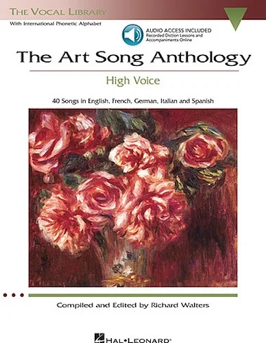 The Art Song Anthology - High Voice - With online audio of Recorded Diction Lessons and Piano Accompaniments