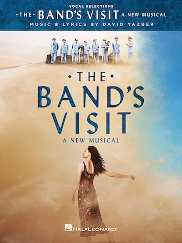 The Band's Visit - A New Musical - Vocal Selections