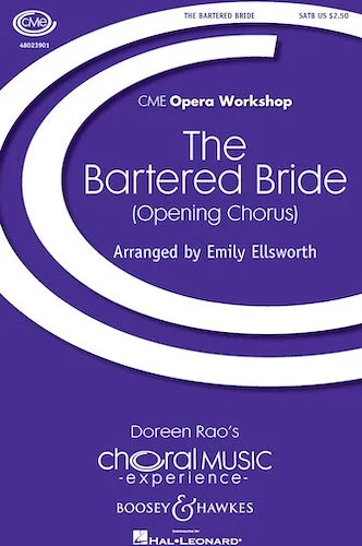 The Bartered Bride (Opening Chorus) - CME Opera Workshop